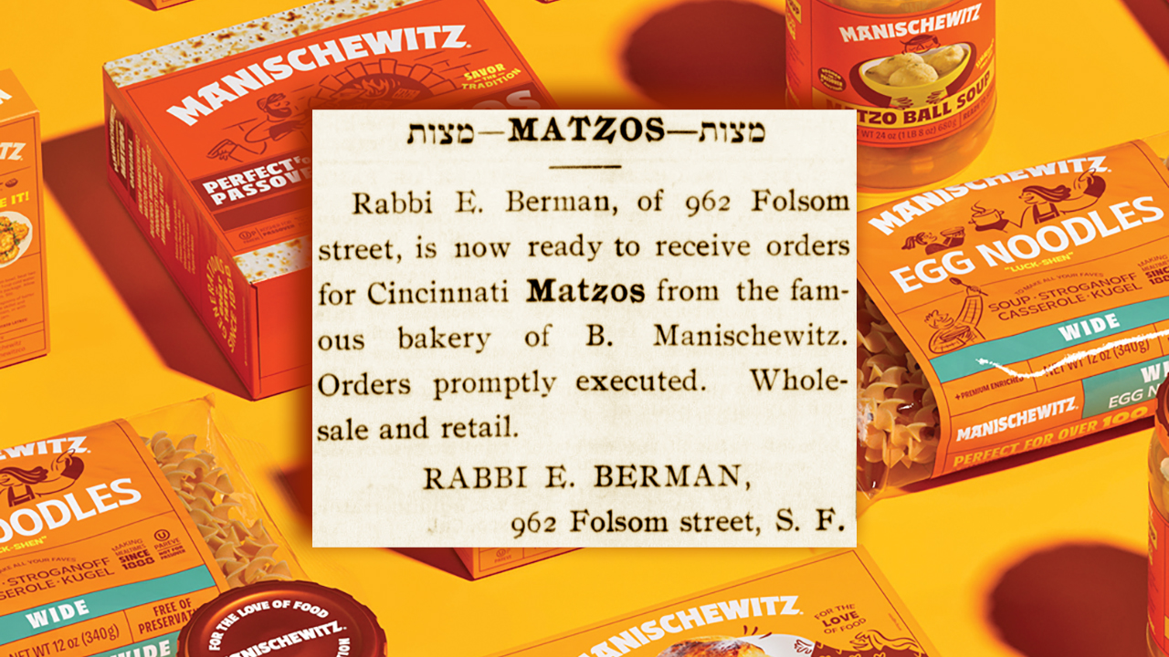 Foreground: The very first mention of Manischewitz in this publication in 1905 (Screenshot/J. Archives). Background: Some years later, the brand received a very orange visual refresh (Graphic/Courtesy Manischewitz).
