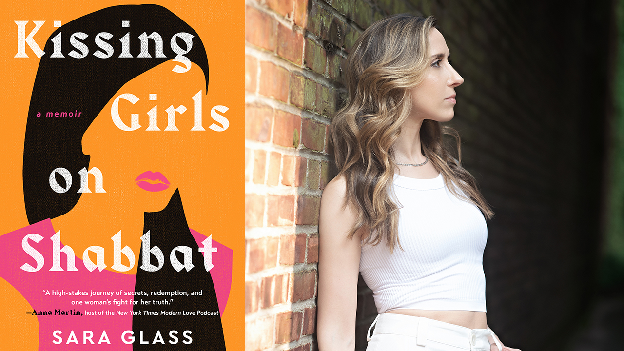 Sara Glass is the author of "Kissing Girls on Shabbat."