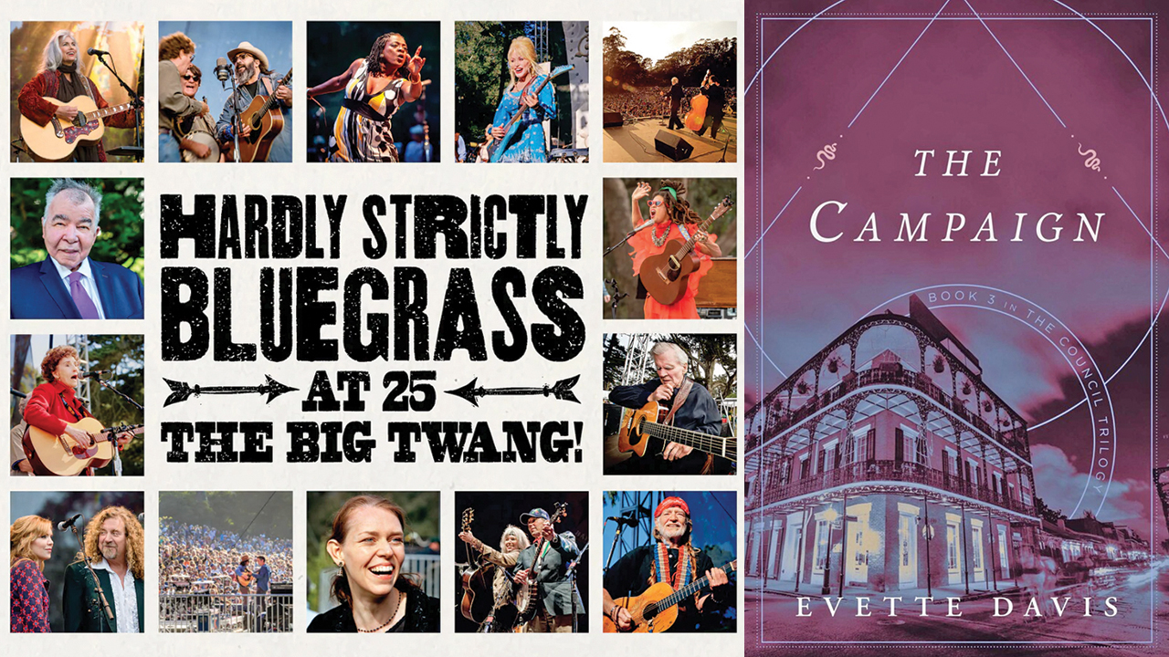 "Hardly Strictly Bluegrass at 25: The Big Twang!" and "The Campaign" are among several new books by Jewish Bay Area writers.