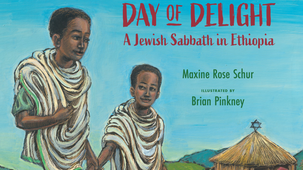 From the cover of “Day of Delight: A Jewish Sabbath in Ethiopia” by Maxine Rose Shur, illustrated by Brian Pinkney (Kalaniot Books)